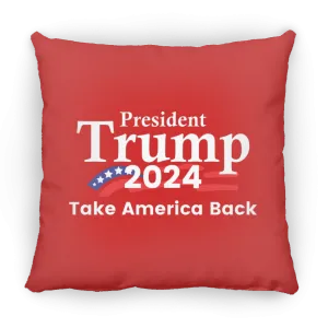 President Trump 2024 Take America Back Large Square Pillow